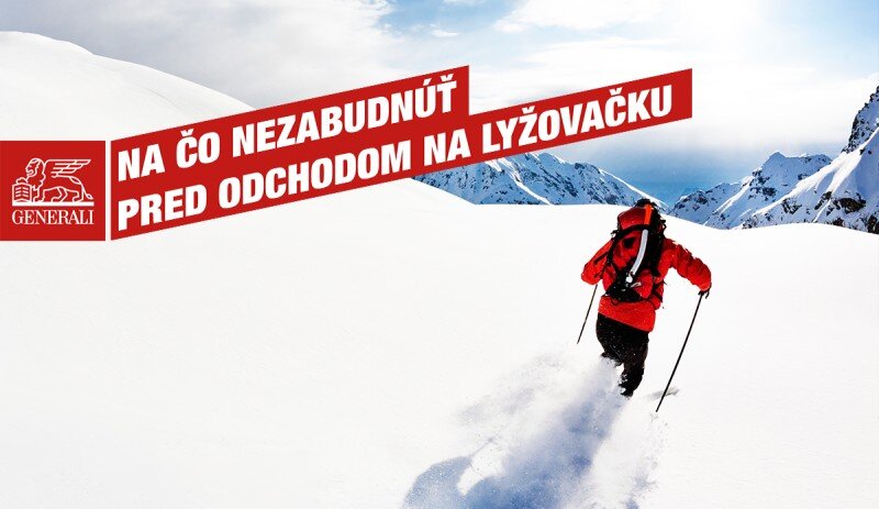 UŽITOČNÉ RADY PRED ODCHODOM NA LYŽOVAČKU NA SLOVENSKU A V ZAHRANIČÍ