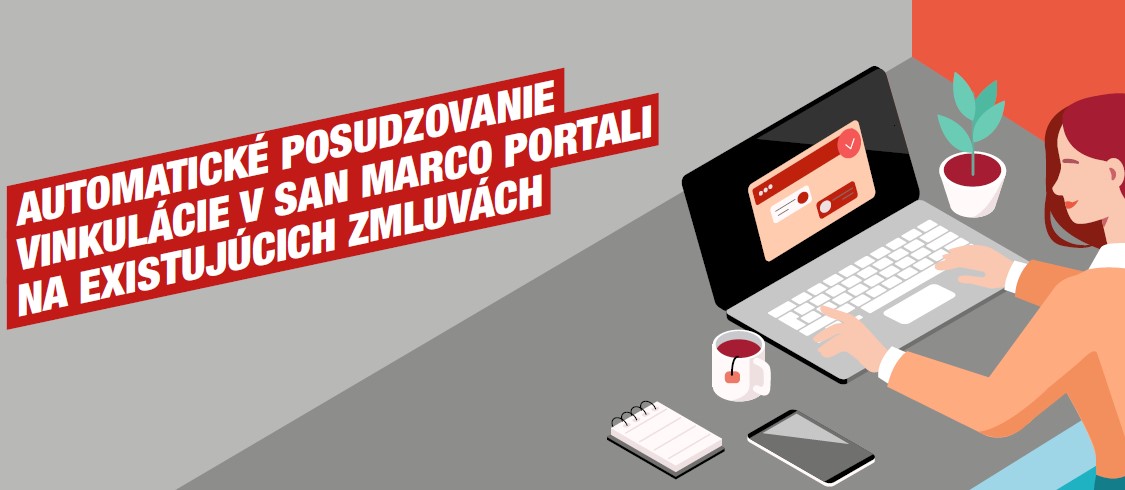Automatické posudzovanie vinkulácie v San Marco Portal na existujúcich zmluvách